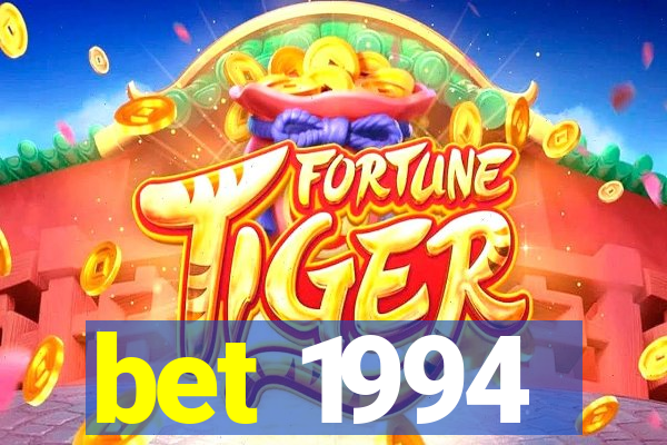 bet 1994